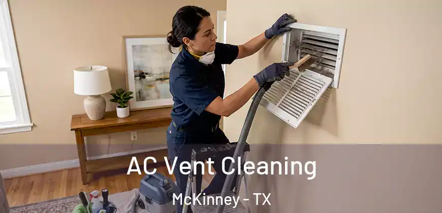 AC Vent Cleaning McKinney - TX